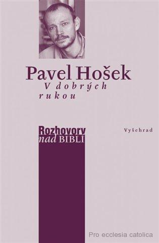V dobrých rukou - Pavel Hošek