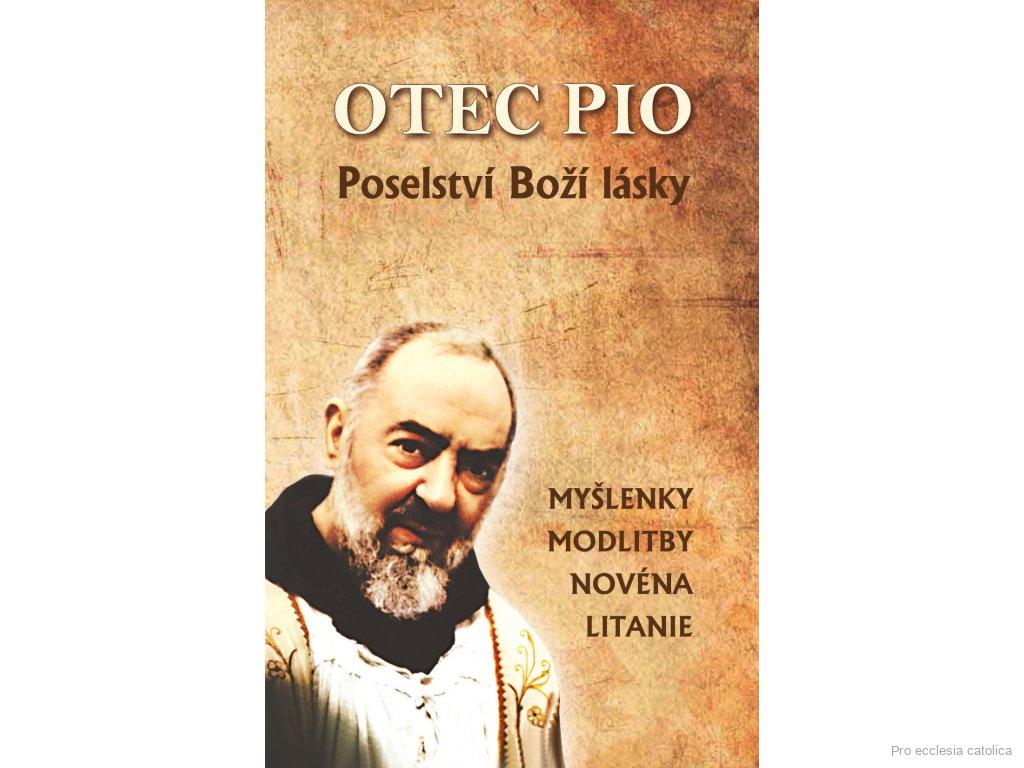 Otec Pio - Poselství Boží lásky