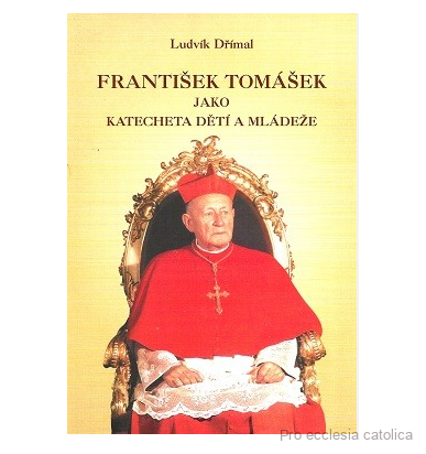 František Tomášek jako katecheta dětí a mládeže