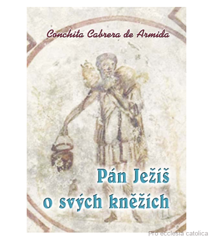 Pán Ježíš o svých kněžích