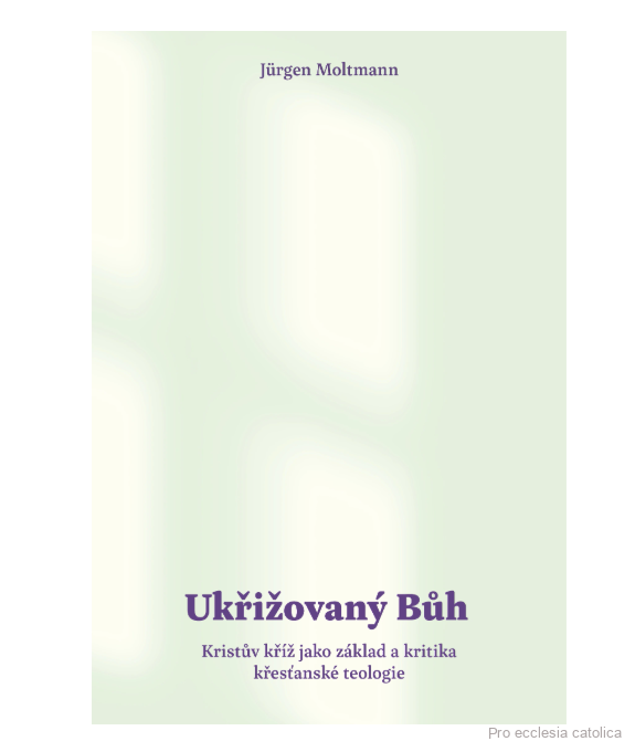 Ukřižovaný Bůh