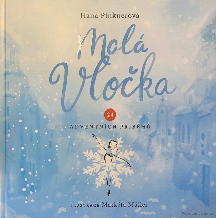 Malá vločka - Hana Pinknerová