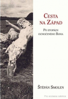 Cesta na západ (Štěpán Smolen)