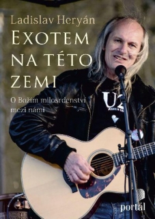 Exotem na této zemi - O Božím milosrdenství mezi námi