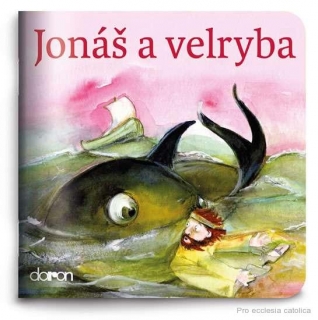 Jonáš a velryba (Moje malá knihovnička)