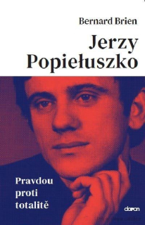 Jerzy Popiełuszko - Bernard Brian