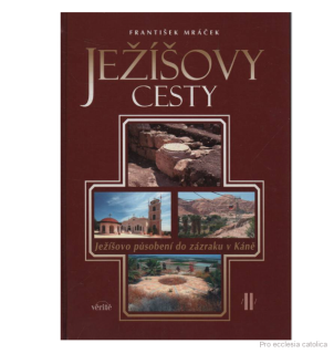 Ježíšovy cesty II.