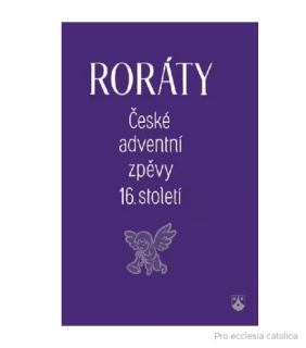 Roráty - České adventní zpěvy 16. století